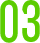 03